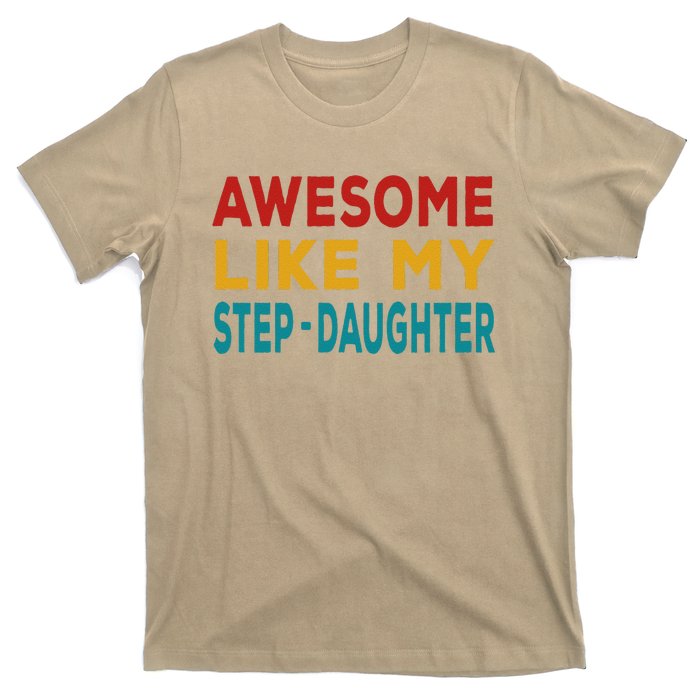 Awesome Like My Stepdaughter Fathers Day Retro Vintage T-Shirt