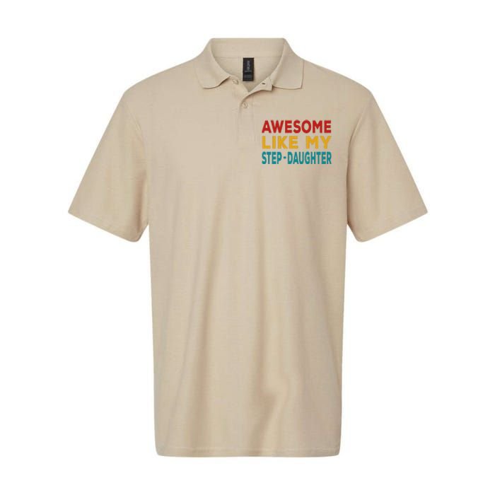 Awesome Like My Stepdaughter Fathers Day Retro Vintage Softstyle Adult Sport Polo