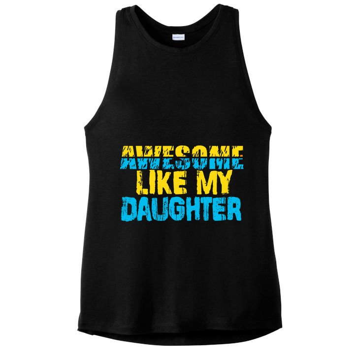 Awesome Like My Daughter Fathers Day Dad Ladies PosiCharge Tri-Blend Wicking Tank