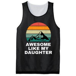 Awesome Like My Daughter Gift Funny FatherS Day Mesh Reversible Basketball Jersey Tank