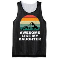 Awesome Like My Daughter Gift Funny FatherS Day Mesh Reversible Basketball Jersey Tank