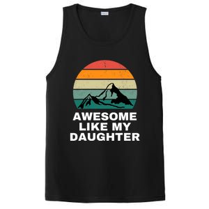 Awesome Like My Daughter Gift Funny FatherS Day PosiCharge Competitor Tank