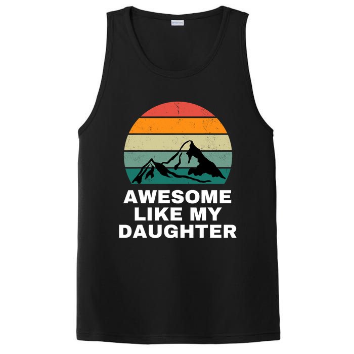 Awesome Like My Daughter Gift Funny FatherS Day PosiCharge Competitor Tank