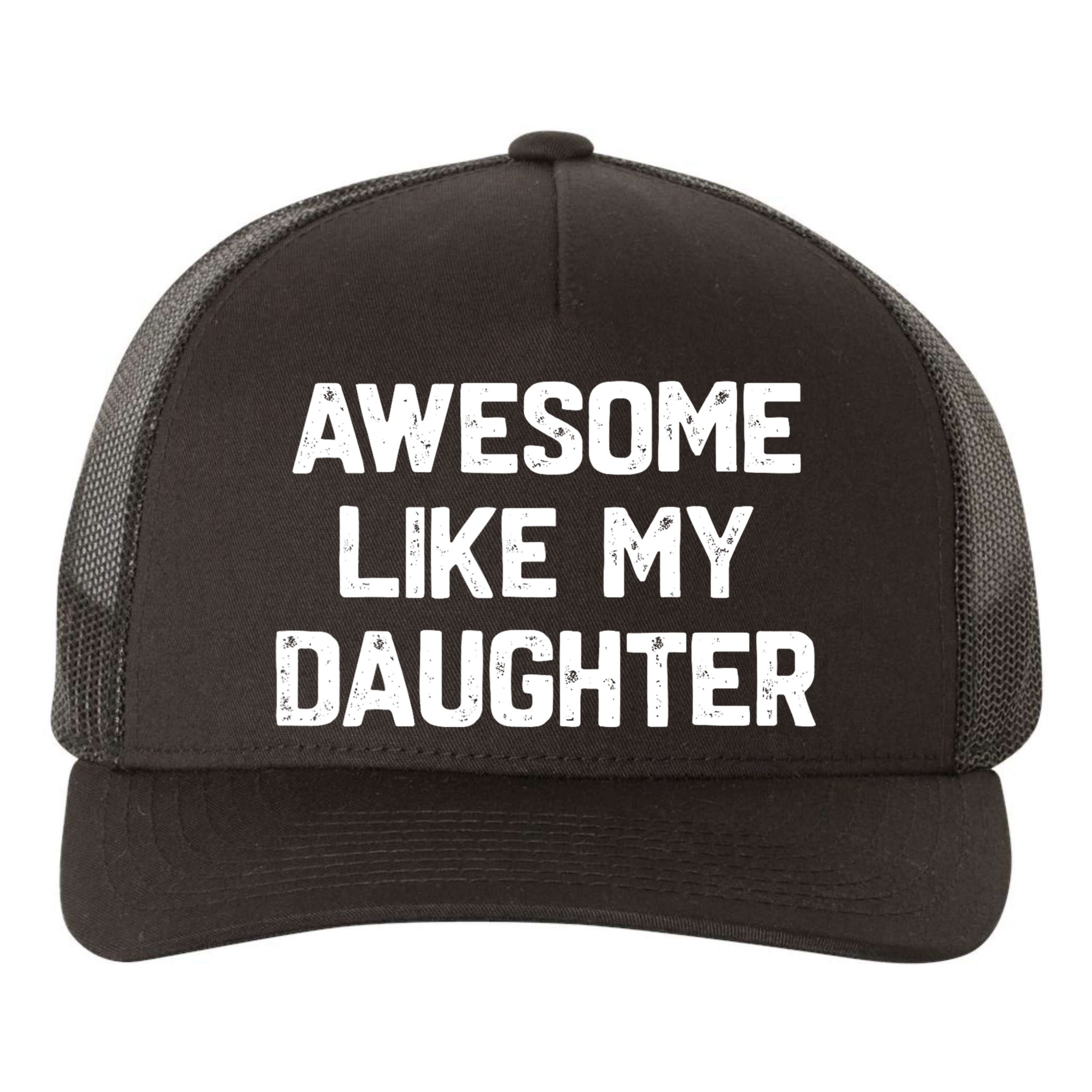 Awesome Like My Daughter Funny Fathers Day Gift Dad Yupoong Adult 5-Panel Trucker Hat