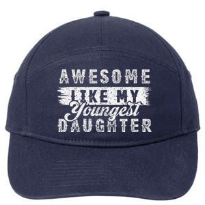 Awesome Like My Youngest Daughter Retro Funny Fathers Day 7-Panel Snapback Hat