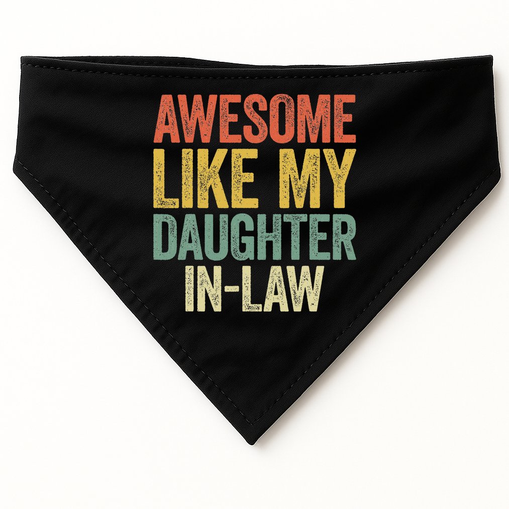 Awesome Like My Daughter In Law Women Parents Day USA-Made Doggie Bandana