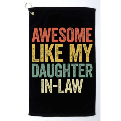 Awesome Like My Daughter In Law Women Parents Day Golf Towel