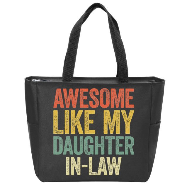 Awesome Like My Daughter In Law Women Parents Day Zip Tote Bag