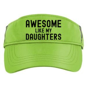 Awesome Like My Daughters Fathers Day Dad And Daughter Adult Drive Performance Visor