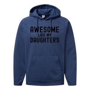 Awesome Like My Daughters Fathers Day Dad And Daughter Performance Fleece Hoodie