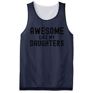 Awesome Like My Daughters Fathers Day Dad And Daughter Mesh Reversible Basketball Jersey Tank