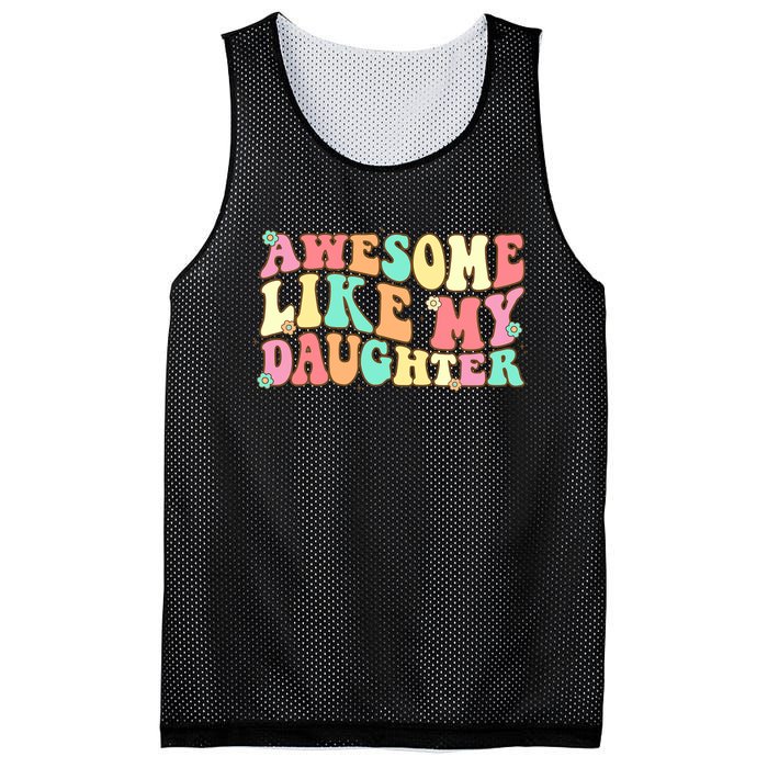 Awesome Like My Daughter Funny Fathers Day Dad Mesh Reversible Basketball Jersey Tank