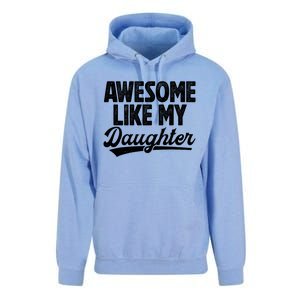 Awesome Like My Daughter Fathers Day From Daughter Dad Unisex Surf Hoodie