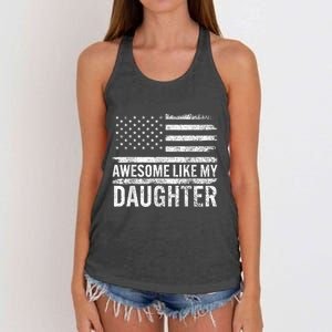 Awesome Like My Daughter Giftsfunny Fathers Day Dad Women's Knotted Racerback Tank