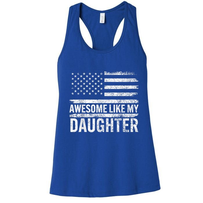 Awesome Like My Daughter Giftsfunny Fathers Day Dad Women's Racerback Tank