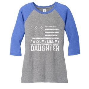 Awesome Like My Daughter Giftsfunny Fathers Day Dad Women's Tri-Blend 3/4-Sleeve Raglan Shirt