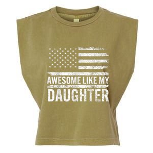 Awesome Like My Daughter Giftsfunny Fathers Day Dad Garment-Dyed Women's Muscle Tee