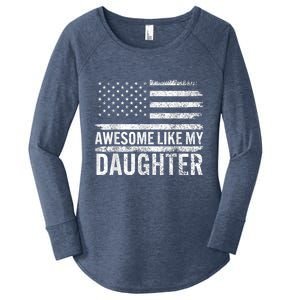 Awesome Like My Daughter Giftsfunny Fathers Day Dad Women's Perfect Tri Tunic Long Sleeve Shirt