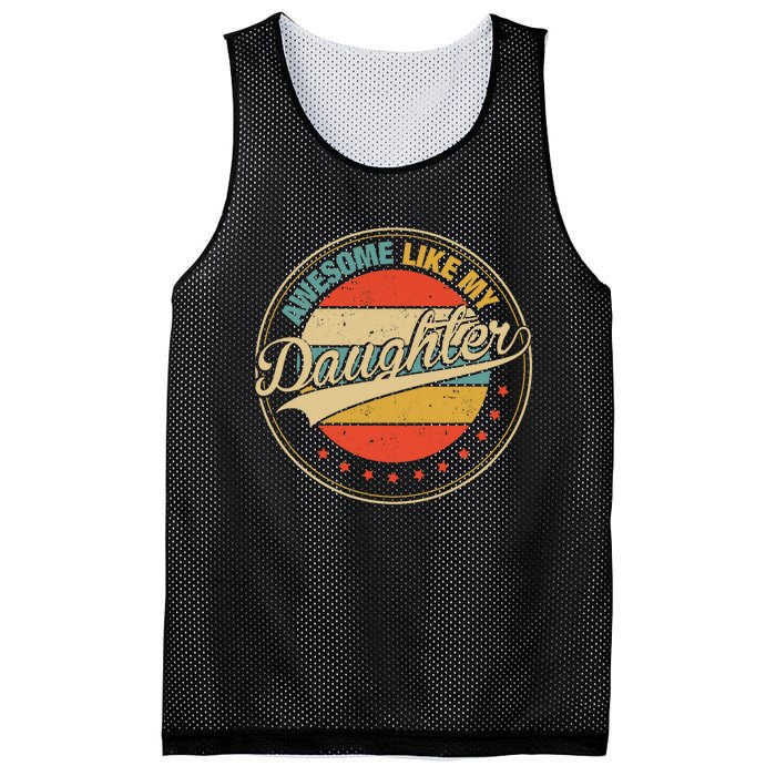 Awesome Like My Daughter Retro Funny FatherS Day Dad Mesh Reversible Basketball Jersey Tank