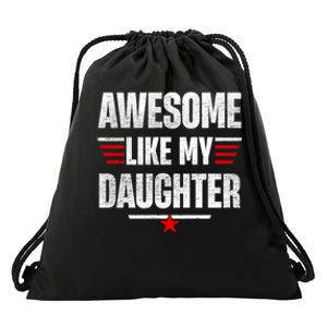 Awesome Like My Daughters Fathers Day Funny Family Humor Drawstring Bag