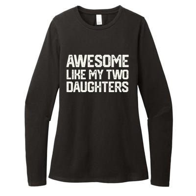 AWESOME LIKE MY TWO DAUGHTERS Father's Day Dad Him Gift Womens CVC Long Sleeve Shirt