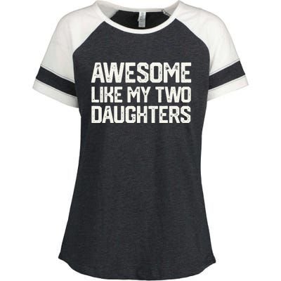 AWESOME LIKE MY TWO DAUGHTERS Father's Day Dad Him Gift Enza Ladies Jersey Colorblock Tee