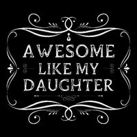 Awesome Like My Daughter Funny Vintage Father Day Baby Bodysuit