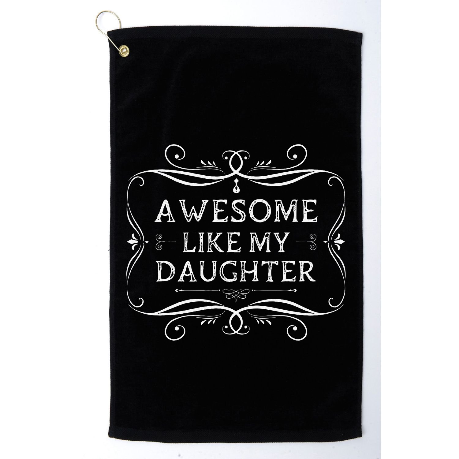 Awesome Like My Daughter Funny Vintage Father Day Golf Towel