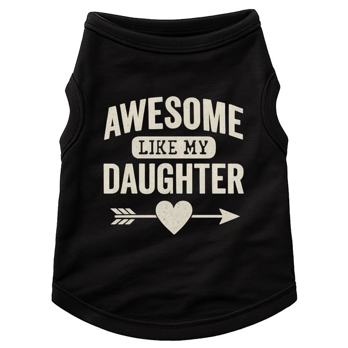 Awesome Like My Daughter Doggie Tank