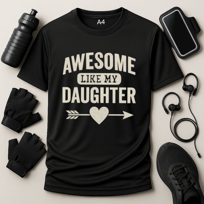 Awesome Like My Daughter Cooling Performance Crew T-Shirt