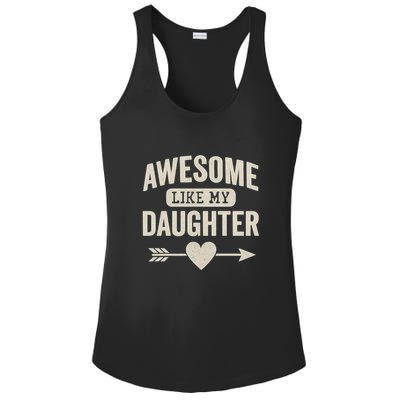 Awesome Like My Daughter Ladies PosiCharge Competitor Racerback Tank