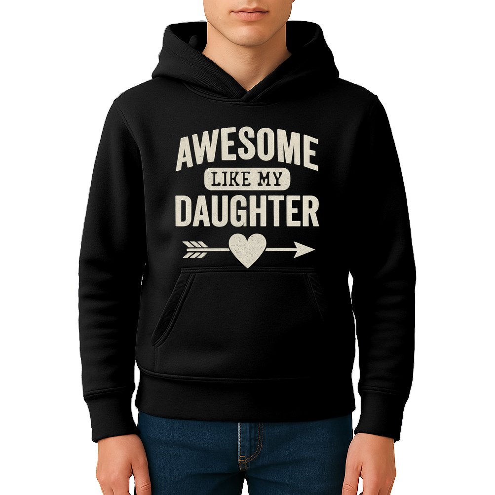 Awesome Like My Daughter Kids Hoodie