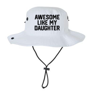 Awesome Like My Daughter Funny Dad Of Fathers Day Gift Funny Gift Legacy Cool Fit Booney Bucket Hat