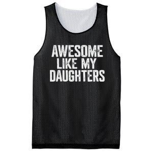 Awesome Like My Daughters Funny Fathers Day Gift Dad Mesh Reversible Basketball Jersey Tank