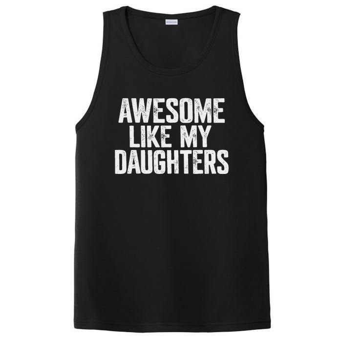 Awesome Like My Daughters Funny Fathers Day Gift Dad PosiCharge Competitor Tank