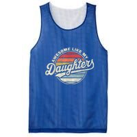 Awesome Like My Daughters Funny Vintage Dad Quote Father Day Mesh Reversible Basketball Jersey Tank