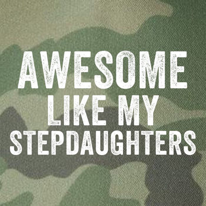 Awesome Like My Stepdaughters Father’S Day Humor Proud Dad My Stepdaughters Legacy Tie Dye Trucker Hat