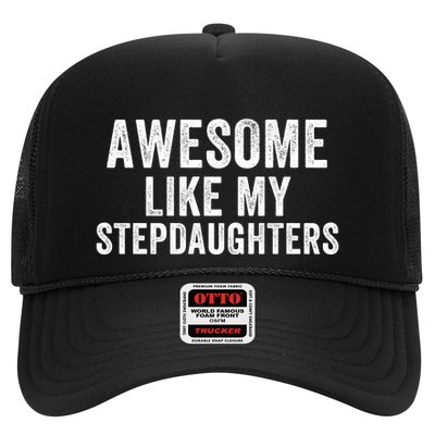 Awesome Like My Stepdaughters Father’S Day Humor Proud Dad My Stepdaughters Trucker Hat