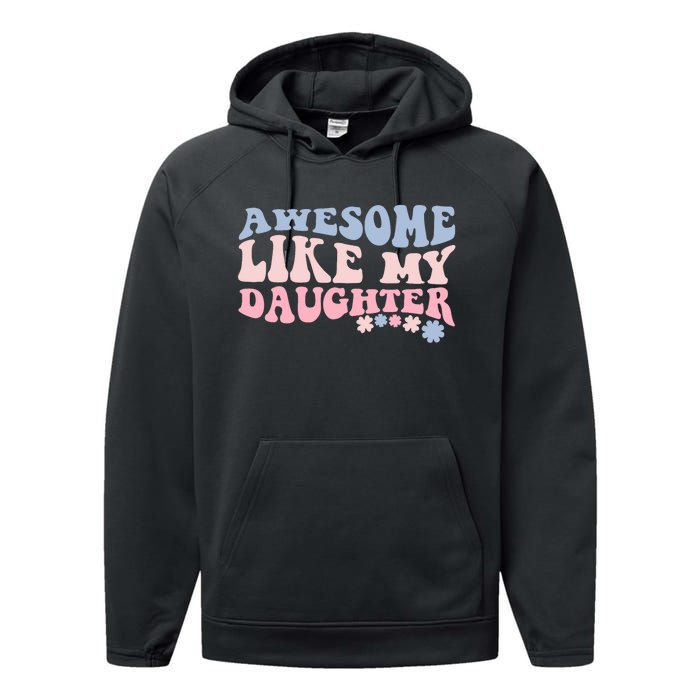 Awesome Like My Daughter Fathers Day Wavy Groovy Celebration Performance Fleece Hoodie