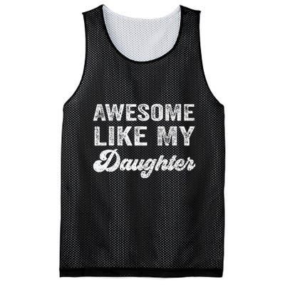 Awesome Like My Daughter Fathers Day Mesh Reversible Basketball Jersey Tank