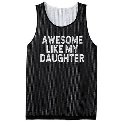 Awesome Like My Daughter Dad Joke  Parents' Day Mesh Reversible Basketball Jersey Tank