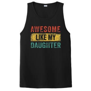 Awesome Like My Daughter Retro Man Dad Funny Fathers PosiCharge Competitor Tank