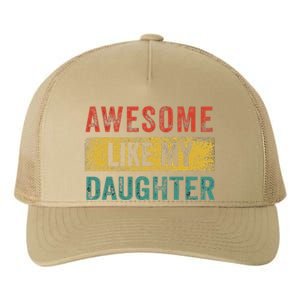 Awesome Like My Daughter Retro Man Dad Funny Fathers Yupoong Adult 5-Panel Trucker Hat