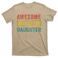 Awesome Like My Daughter Retro Man Dad Funny Fathers T-Shirt