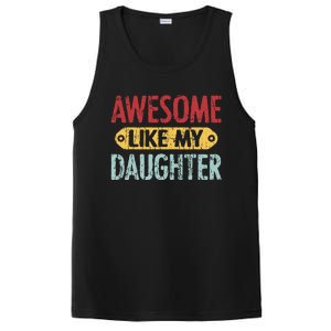 Awesome Like My Daughter Parents Day PosiCharge Competitor Tank