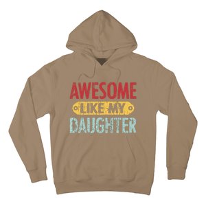 Awesome Like My Daughter Parents Day Hoodie