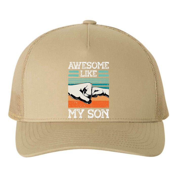 AWESOME LIKE MY SON Funny Fathers Day Dad Joke Yupoong Adult 5-Panel Trucker Hat