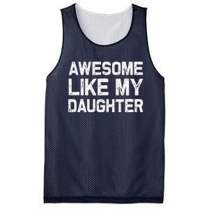 Awesome Like My Daughter Funny Fathers Day Gift Dad Mesh Reversible Basketball Jersey Tank