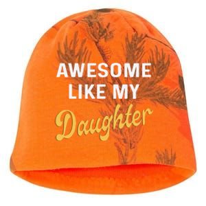 Awesome Like My Daughter FatherS Day Funny Dad Papa Kati - Camo Knit Beanie