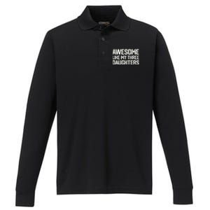 AWESOME LIKE MY THREE DAUGHTERS Fathers Day Gift Dad Joke Performance Long Sleeve Polo